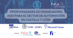 Lee más sobre el artículo Sesión Oportunidades de Financiación 2023 para el Sector de Automoción en Castilla y León