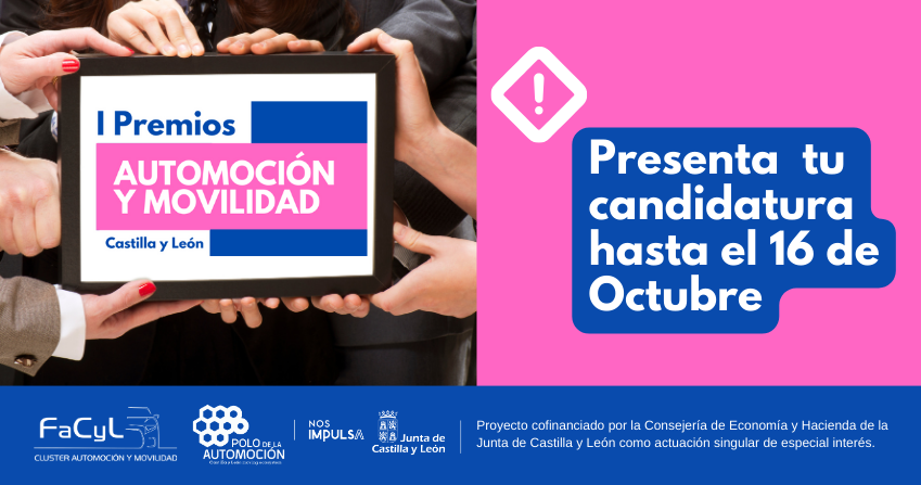 En este momento estás viendo Cluster FaCyL amplía al 16 de octubre el plazo de presentación de candidaturas para los Premios de Automoción y Movilidad de Castilla y León