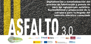 Lee más sobre el artículo Proyecto Asfalto 3.0