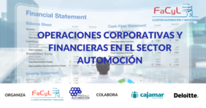 Lee más sobre el artículo Sesión «Operaciones Corporativas y Financieras en el Sector de Automoción»