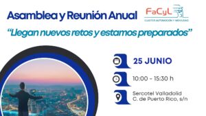 Lee más sobre el artículo Asamblea y Reunión Anual Cluster FACYL 2025