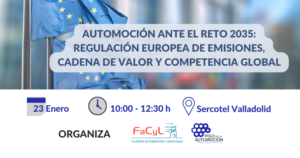 Lee más sobre el artículo Sesión Automoción ante el reto 2035: Regulación Europea de Emisiones, Cadena de Valor y Competencia