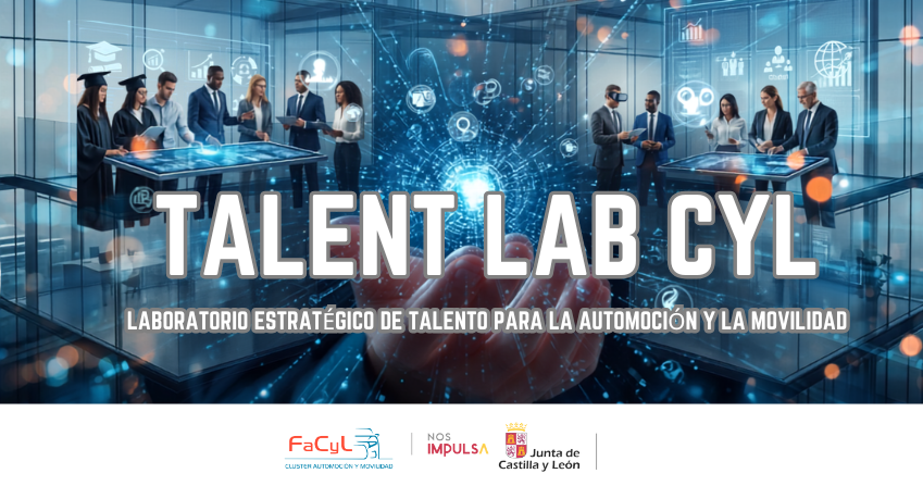 En este momento estás viendo TALENT LAB CYL: Laboratorio Estratégico de Talento para la Automoción y la Movilidad